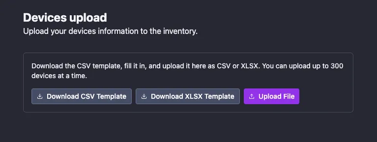 The Devices upload panel, with buttons to download the CSV template, download the XLSX template, and upload a file